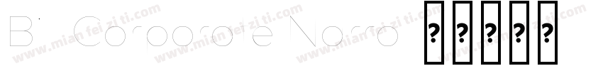 Bill Corporate Narro字体转换